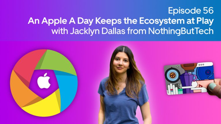 Appleosophy Weekly Episode 56: An Apple A Day Keeps the Ecosystem at Play