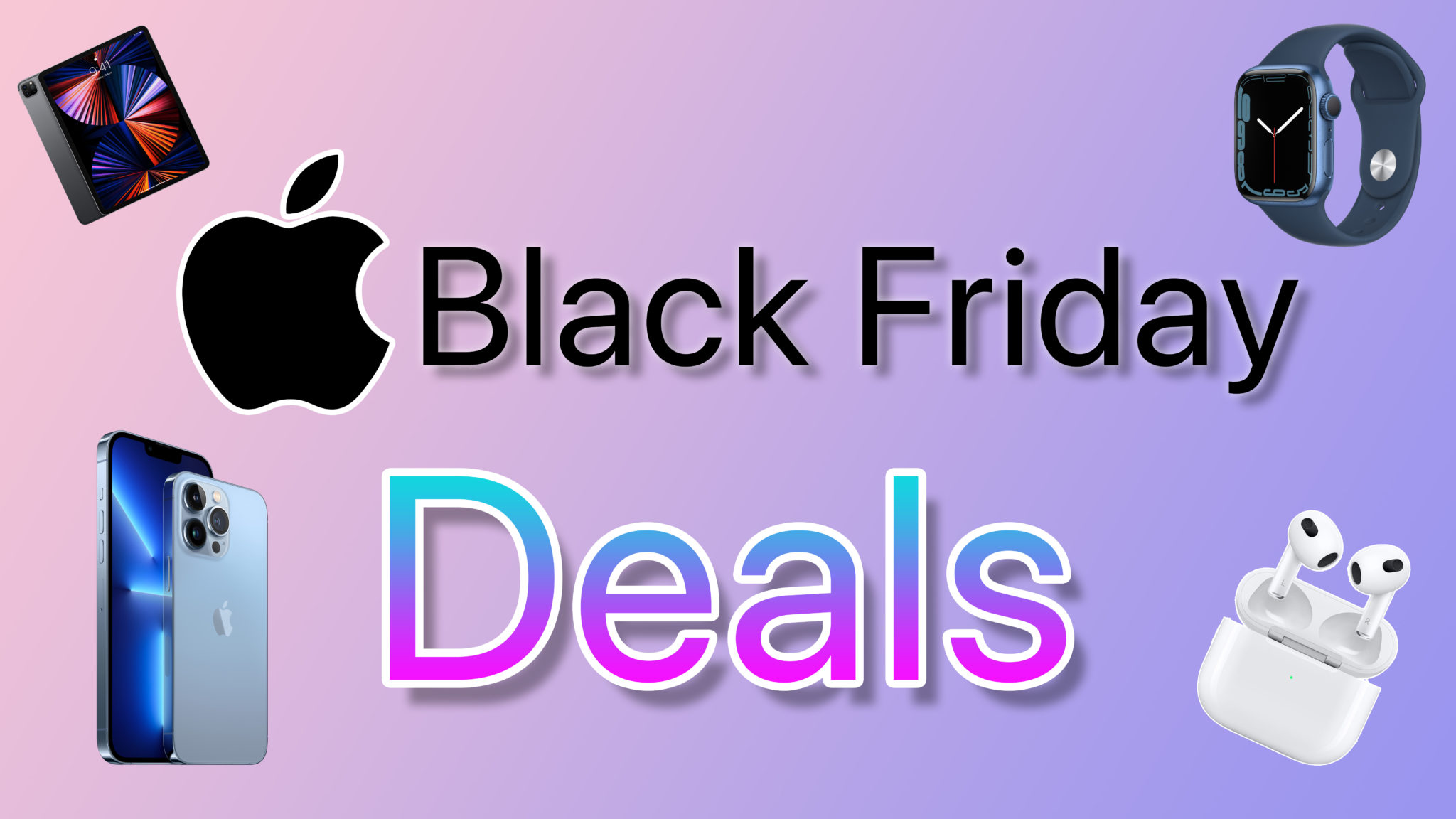 Best Black Friday Deals on Apple Products (Updated) - Appleosophy Apple